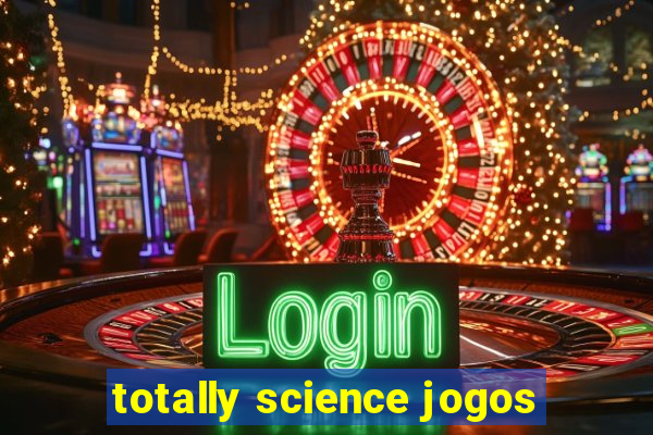 totally science jogos